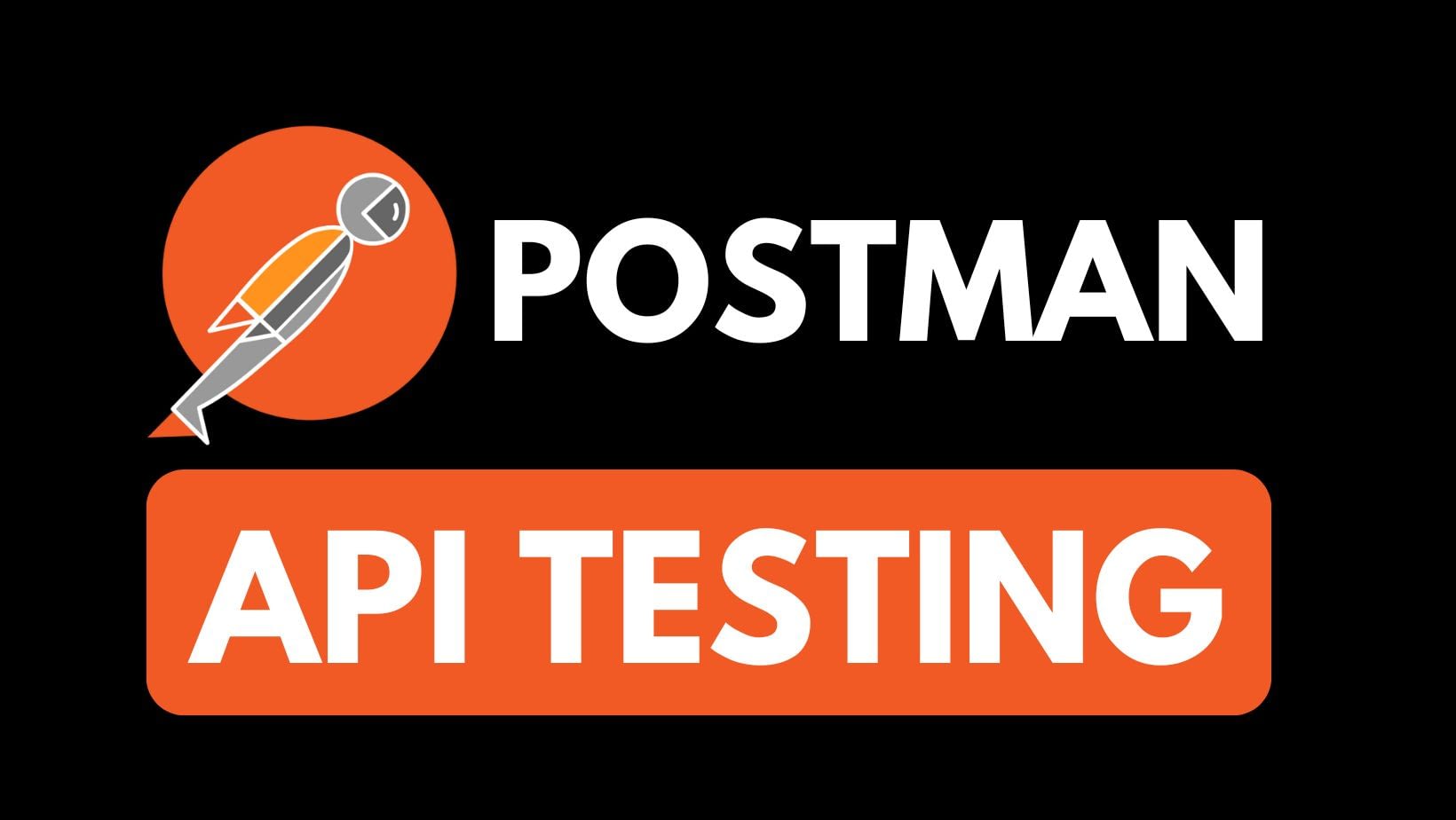 Postman API Testing